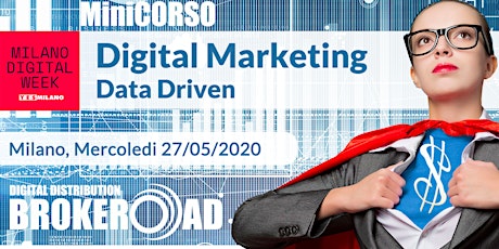 Immagine principale di Milano Digital Week - Digital Marketing Data Driven (E-Commerce & Retail) 