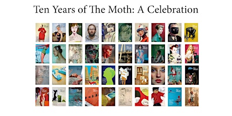 POSTPONED: 10 Years of The Moth: A Celebration
