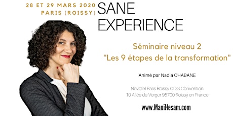 Image principale de Séminaire SANE Expérience niveau 2 à Paris, animé par Nadia Chabane 