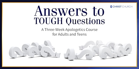 Answers to Tough Questions: 3-Week Apologetics Course for Adults and Teens primary image