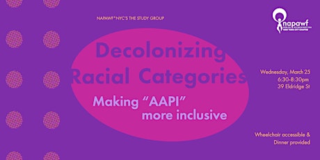 Decolonizing Racial Categories: Making "AAPI" More Inclusive primary image