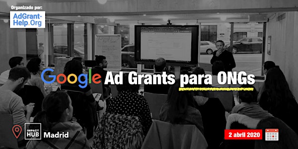 Formación Google Ad Grants para ONG's Madrid