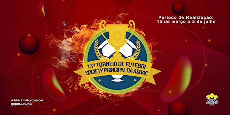 Imagem principal do evento 13º Torneio de Futebol Society Principal da Asbac