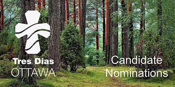 Tres Dias Ottawa 2020 Nominate Candidates