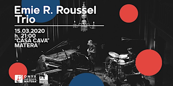 Emie R Roussel Trio | Gezziamoci 2020