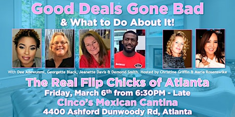 Flip Chicks of Atlanta on Good Deals Gone Bad & What To Do About It