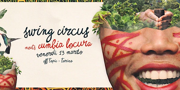 Swing Circus meets Cumbia Locura / Double Dancefloor / Off Topic