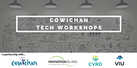 Cowichan Tech Workshops primary image