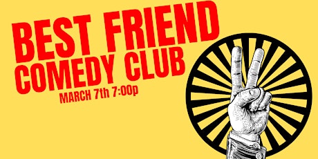Best Friends Comedy Club primary image