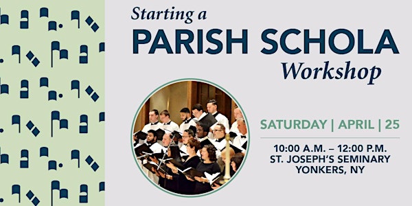 Starting a Parish Schola Workshop