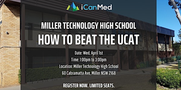 Free UCAT Workshop: How to Beat the UCAT (Miller Technology High School)