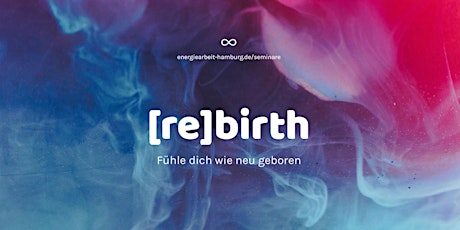 Hauptbild für [re]birth – 2 Tage Tiefentransformation