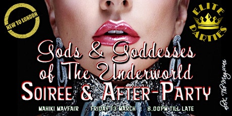 GODS & GODDESSES of The Underworld @ MAHIKI [VIP Welcome Drinks, Intros, Club Night, MORE] primary image