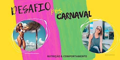 Imagem principal do evento Desafio Pós Carnaval