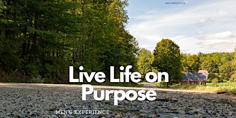Live Life on Purpose Men's Experience primary image