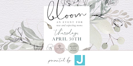Bloom: An Event for New and Expectant Mothers primary image