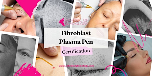 Syracuse, | Fibroblast, Plasma Pen, Mole Removal Class|School of Glamology