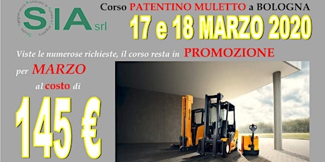 Immagine principale di Corso PATENTINO MULETTO BOLOGNA il 17 e 18 MARZO 2020 