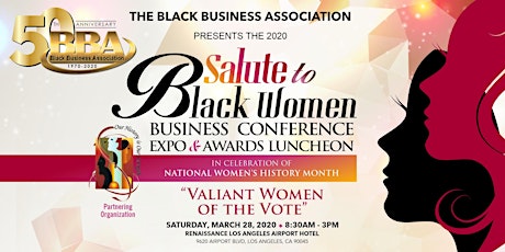 Black Business Association 2020 Salute To Black Women Business Conference Expo & Awards Luncheon primary image