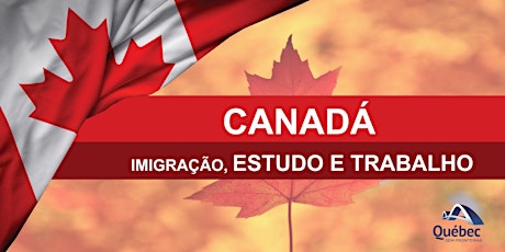 Imagem principal do evento PALESTRA | SÃO LEOPOLDO - Imigração Canadense - ESTUDE, TRABALHE E EMIGRE!