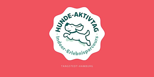 Image principale de "Hundeaktivtag-Indoor XXL-Hamburg" Erlebnisparcours & Messe