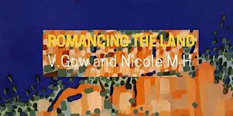 ROMANCING THE LAND - EXHIBITION-SILENT AUCTION- VIRGINIA GOW. NICOLE MH primary image