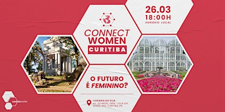 ConnectWomen: Curitiba • O futuro é feminino?