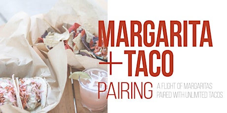 Margarita + Taco Pairing primary image