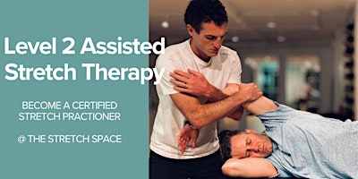 Image principale de Assisted Stretch Therapy Certification Level 2 Training