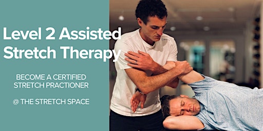 Image principale de Assisted Stretch Therapy Certification Level 2 Training