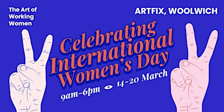 The Art of Working Women: Celebrating International Womens Day primary image