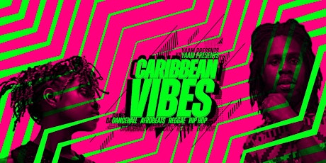 Hauptbild für Caribbean Vibes * Dancehall * Reggae * Afrobeats at Yaam