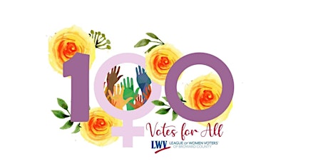 The League of Women's Voters of Broward County: March to Vote - 100 Years
