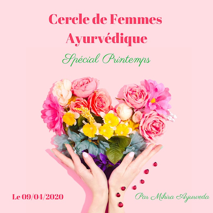 
		Image pour Cercle de Femmes Ayurvédique spécial printemps 
