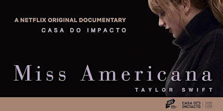 Miss Americana | Netflix Documentary Session primary image