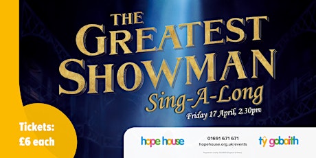 The Greatest Showman Sing-Along for Hope House (POSTPONED)