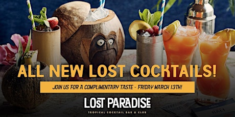 Join us for Complimentary  Cocktails in Paradise! 13.03.20 primary image