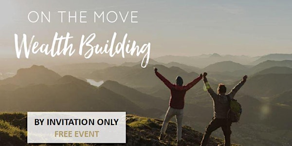 ON THE MOVE - WEALTH BUILDING WORKSHOP