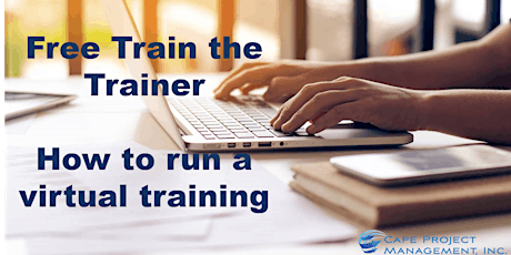 Hauptbild für Free Train the Trainer Webinar  - How to run effective virtual trainings.