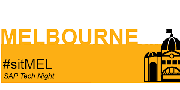 SAP Tech Night Melbourne (Virtual Event) - Wednesday 6th May 2020