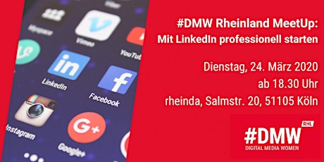 #DWM Köln | Meetup "Mit LinkedIn professionell starten"