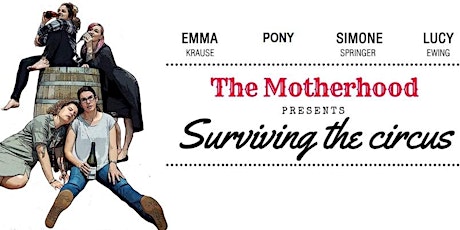 The Motherhood Comedy Show primary image
