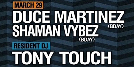 Funkbox NYC with Tony Touch and guests Duce Martinez & Shaman Vybez: March 29