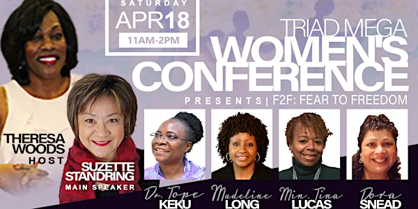 2020 Triad Mega Women's Conference Presents: From Fear to Freedom
