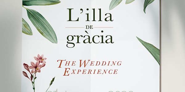 -APLAZADO- Illa de Gràcia THE WEDDING EXPERIENCE