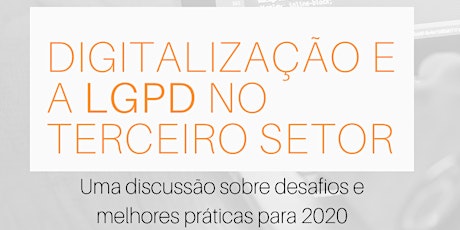 Imagem principal do evento Digitalização e LGPD no 3o setor INSCRIÇÃO p/ ONLINE