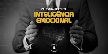 Imagem principal do evento [São Mateus] Palestra Gratuita - Inteligência emocional | 19/03