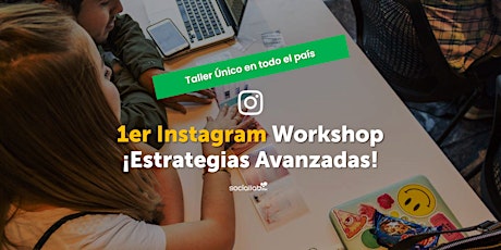 Imagen principal de 1er Instagram Workshop ¡Estrategias Avanzadas!