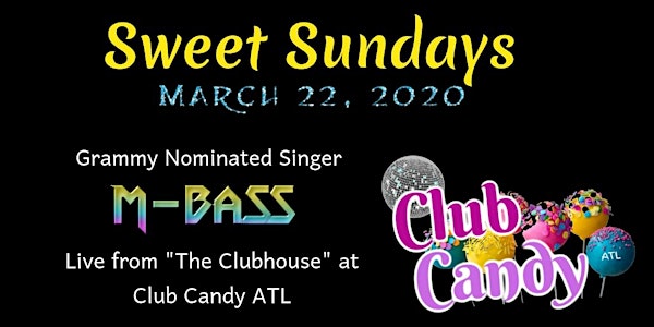 Sweet Sundays @ Club Candy ATL