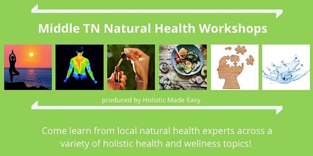 Natural Health Workshop Smyrna Tickets Thu Aug 6 2020 At 6 00